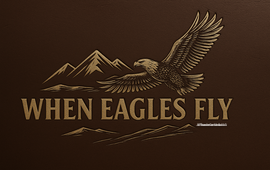 When Eagles Fly